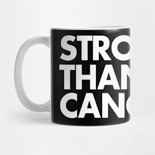 Stronger Than Cancer Breast Cancer Awareness Mug